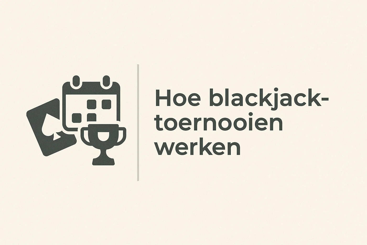 Hoe blackjacktoernooien werken